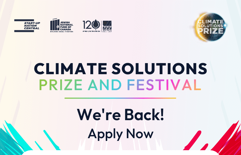 JNF Canada, The Climate Solutions Prize Organization, Start-Up Nation Central and KKL-JNF Join Forces to Award Prizes Worth...