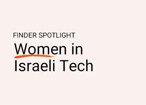 Women in Israeli Tech Finder Spotlight